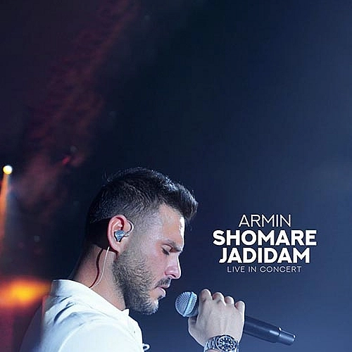 Cover artwork for Shomare Jadidam (live In Concert) by Armin Zarei